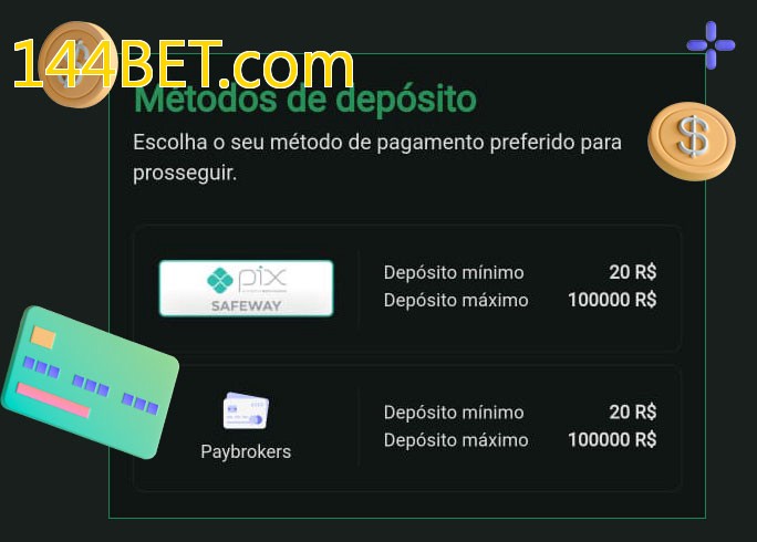 O cassino 144BET.combet oferece uma grande variedade de métodos de pagamento